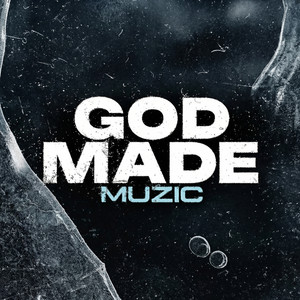 God Made Muzic