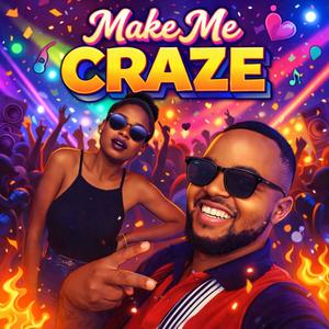 Make me craze
