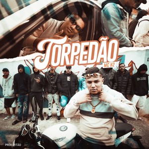 Torpedão (Explicit)