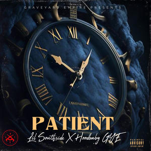 Patient (feat. Lil Southside)