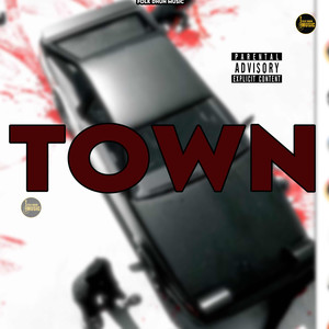 Town (Explicit)