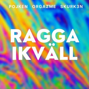 Ragga Ikväll