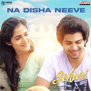 Naa Disha Neeve (From "Sehari")