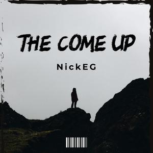 The Come Up (Explicit)