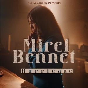 Hurricane (feat. Mirel Bennet)