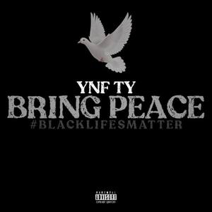 Bring Peace (Explicit)