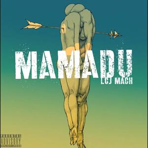 Mamadu (Refix)