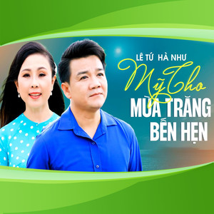 Mỹ Tho Mùa Trăng Bến Hẹn