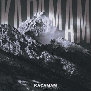 Kaçamam (Explicit)