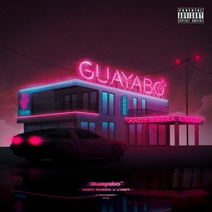 Guayabo (Explicit)