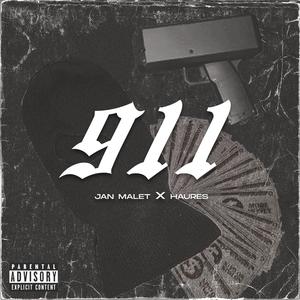 911 (feat. Haures) [Explicit]