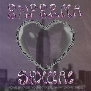 ENFERMA SEXUAL (Explicit)