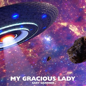My Gracious Lady (Explicit)