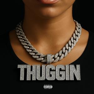 Thuggin