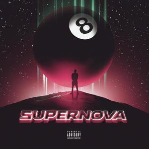 Super Nova 8 (Explicit)