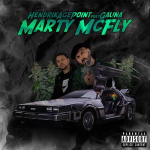 Marty McFly (feat. GAUNA) [Explicit]