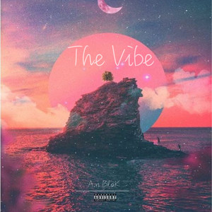 The Vibe (Explicit)