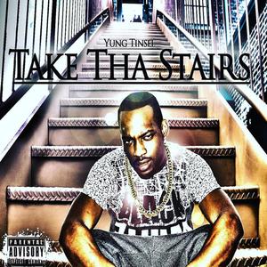 Take Tha Stairs (Explicit)