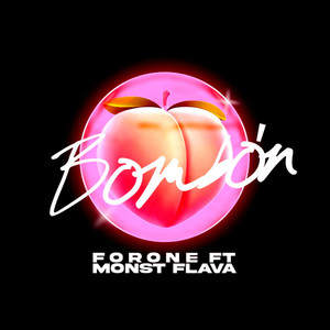 Bombón (feat. Monst Flava) [Explicit]