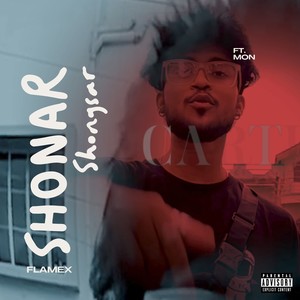 Shonar Shongsar (Explicit)