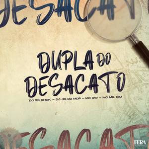 Dupla do Desacato (Explicit)