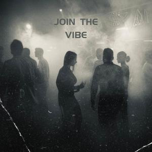 Join The Vibe (feat. AmazE)