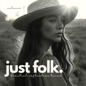 Just Folk (Beautiful Reflective Tunes, Vol. 1)