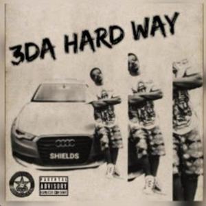 3DA HARD WAY (Explicit)