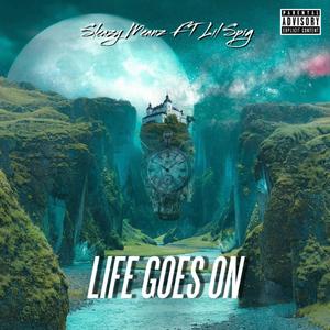 Life Goes On (feat. Lil Spig) [Explicit]