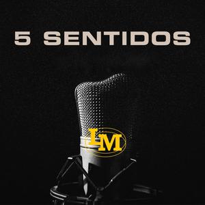 5 Sentidos (Explicit)