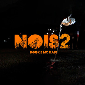 Nois 2 (Explicit)