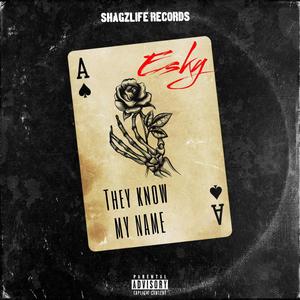 They Know My Name (Explicit)