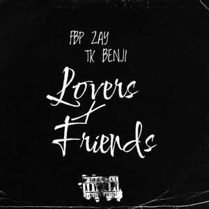 Lovers & Friends (Explicit)