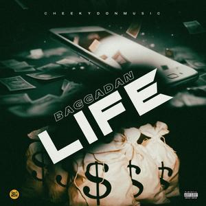 Life (feat. Baggadan)