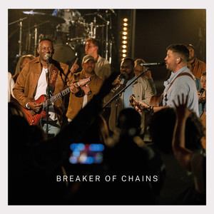 Breaker Of Chains (Live)