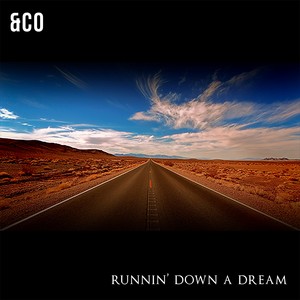 &Co - Running Down A Dream