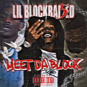 Meet Da Block (Explicit)