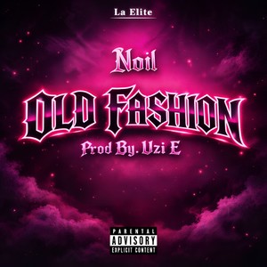 Old Fashion (Explicit)