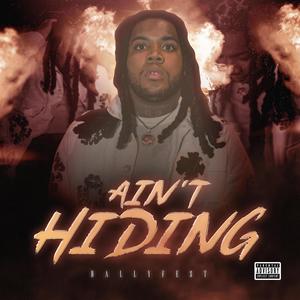 Ain't Hiding (Explicit)