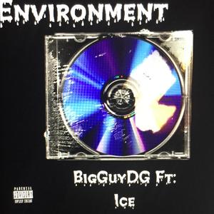 Enviroment (feat. IceCold414) [Explicit]