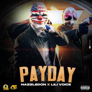 Payday (feat. Nazzledon)