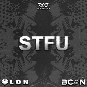 STFU (Explicit)