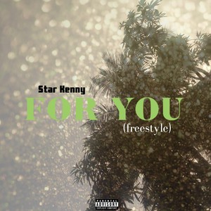 For You (Freestyle|Explicit)
