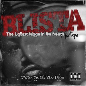 The Ugliest Nigga In Da Booth Mixtape (Explicit)