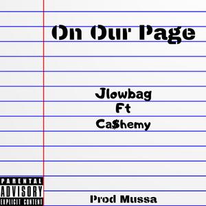 On Our Page (feat. Ca$hemy) [Explicit]