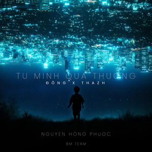 Tự Mình Qúa Thương (Đông x Thazh Remix)