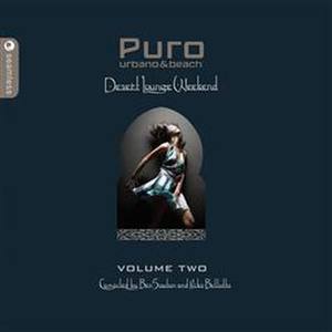 Puro Desert Lounge Volume 2: Complied By Ben Sowton & Niko Bellotto