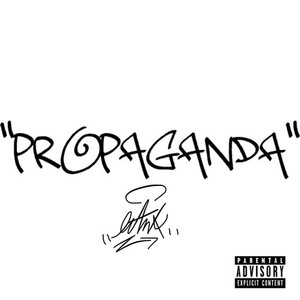 Propaganda (Explicit)