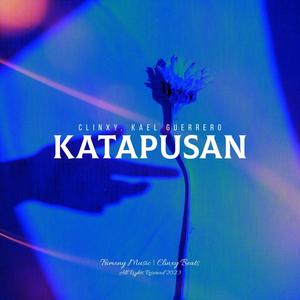 Katapusan (feat. Kael Guerrero) [Explicit]