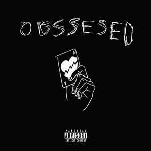 OBSESSED (Explicit)